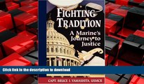 FAVORIT BOOK Fighting Tradition: A Marine s Journey to Justice (Intersections Asian and Pacific