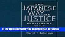 Download The Japanese Way Of Justice Prosecuting Crime In - 