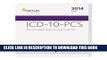 New Book ICD-10-PCS: The Complete Official Draft Code Set 2014 Draft