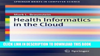 Video herunterladen: New Book Health Informatics in the Cloud (SpringerBriefs in Computer Science)