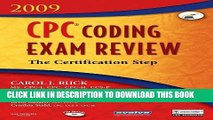 Collection Book CPC Coding Exam Review 2009: The Certification Step, 1e (CPC Coding Exam Review: