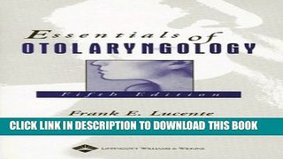 Collection Book Essentials of Otolaryngology (Essentials of Otolaryngology (Lucente))