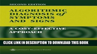New Book Algorithmic Diagnosis of Symptoms and Signs: A Cost-Effective Approach