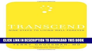 Collection Book Transcend: Nine Steps to Living Well Forever