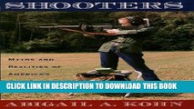 [PDF] Shooters: Myths and Realities of America s Gun Cultures Full Collection