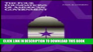 [PDF] The Four Foundations of American Government: Consent, Limits, Balance, and Participation