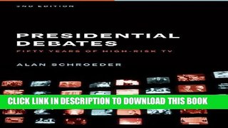 [PDF] The Presidential Debates: Fifty Years of High Risk TV Full Collection