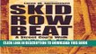 [PDF] Skid Row Beat: A Street Cop`s Walk On The Wild Side: A Street Cop s Walk on the Wild Side