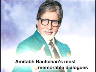 Mega star Amitabh Bachchan's Top 10 memorable dialogues