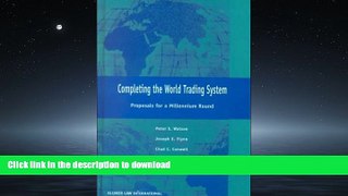 READ THE NEW BOOK Completeing the World Trading System, Proposals for A Millennium Round READ EBOOK