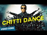 Chitti Dance Showcase Official Video Song | Enthiran | Rajinikanth | Aishwarya Rai | A.R.Rahman
