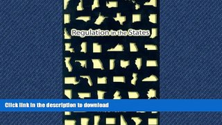 READ THE NEW BOOK Regulation in the States READ EBOOK
