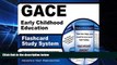 Big Deals  GACE Early Childhood Education Flashcard Study System: GACE Test Practice Questions