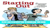 [PDF] Starting Out: The Essential Guide to Cooking on Your Own Popular Colection