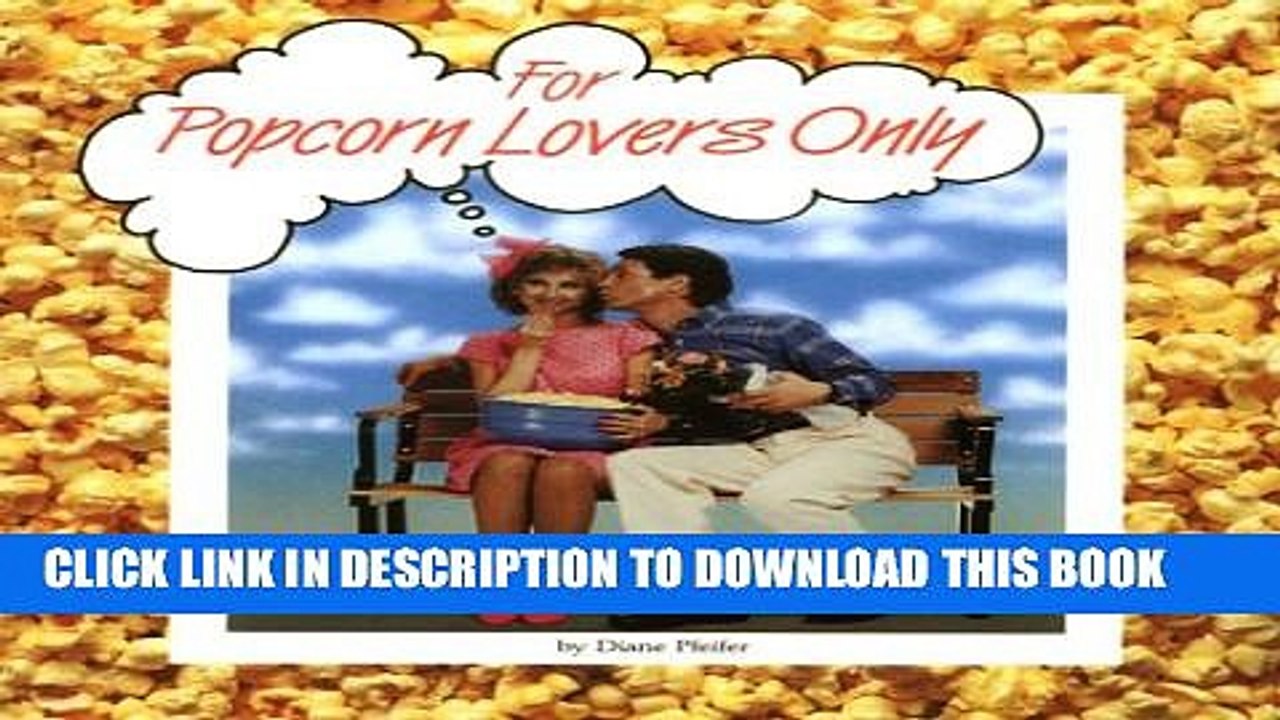 [PDF] For Popcorn Lovers Only Full Online