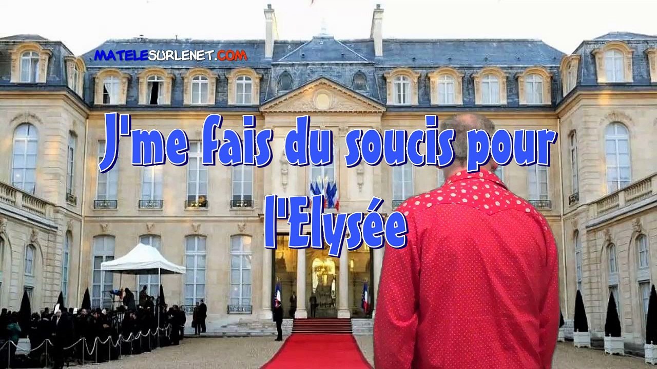 J'me fais du soucis pour l'avenir de l'Elysée