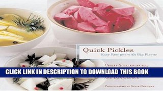 [PDF] Quick Pickles: Easy Recipes with Big Flavor Full Colection