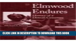 [PDF] Elmwood Endures: History of a Detroit Cemetery Full Colection