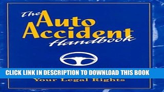 [PDF] The Auto Accident Handbook: How to Protect Your Legal Rights Full Online