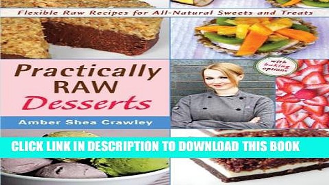 [PDF] Practically Raw Desserts Full Online