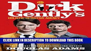 [PDF] Dirk Gently s Holistic Detective Agency Full Online