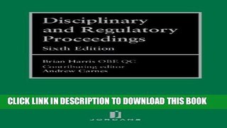 [PDF] Disciplinary and Regulatory Proceedings: Sixth Edition Popular Collection