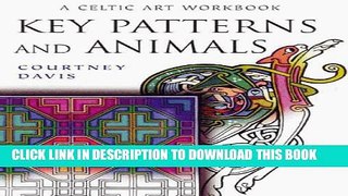 [PDF] Key Patterns And Animals: A Celtic Art Workbook Popular Colection