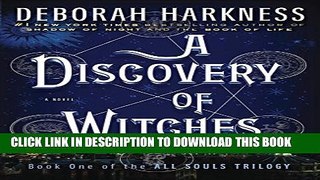 [PDF] A Discovery of Witches (All Souls Trilogy) Full Online