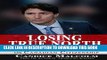 [PDF] Losing True North: Justin Trudeau s Assault on Canadian Citizenship Popular Online