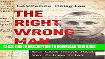 [PDF] The Right Wrong Man: John Demjanjuk and the Last Great Nazi War Crimes Trial Full Colection