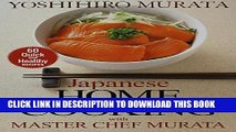 [PDF] Japanese Home Cooking with Master Chef Murata: 60 Quick and Healthy Recipes Full Colection
