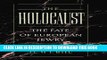 [PDF] The Holocaust: The Fate of the European Jewry, 1932-1945 Full Online
