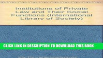 [PDF] Institutions of Private Law and Their Social Functions (International Library of Sociology
