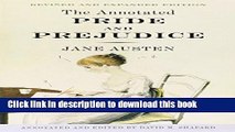 [PDF] The Annotated Pride and Prejudice: A Revised and Expanded Edition Popular Online