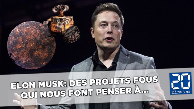 Elon Musk: Des projets fous qui nous font penser à...