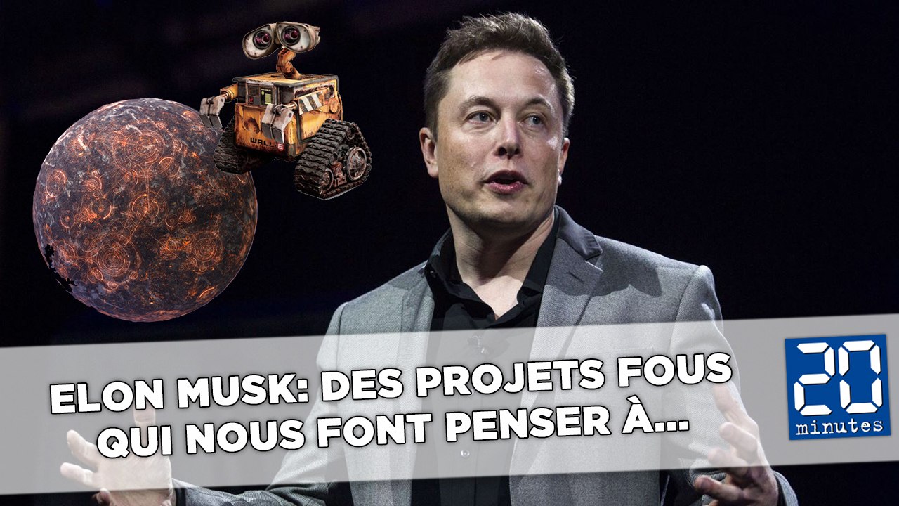 Elon Musk: Des projets fous qui nous font penser à...