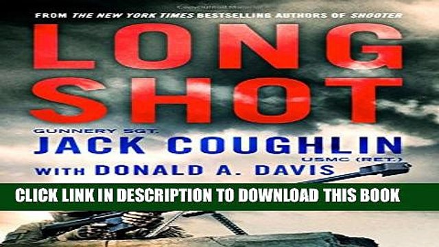 [PDF] Long Shot: A Sniper Novel (Kyle Swanson Sniper Novels) [Online Books]