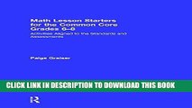 [PDF] Math Lesson Starters for the Common Core, Grades 6-8: Activities Aligned to the Standards
