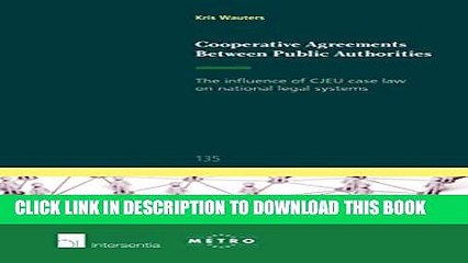 [PDF] Cooperative Agreements Between Public Authorities: The Influence of Cjeu Case Law on