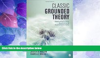 Must Have PDF  Classic Grounded Theory: Applications With Qualitative and Quantitative Data  Free