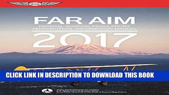 [PDF] FAR/AIM 2017: Federal Aviation Regulations / Aeronautical Information Manual (FAR/AIM