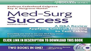 [PDF] Med-Surg Success: A Q A Review Applying Critical Thinking to Test Taking (Davis s Q a