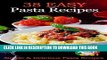 [PDF] 38 Easy Pasta Recipes - Simple   Delicious Pasta Recipes Full Collection