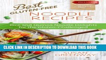 [PDF] Best Gluten-Free Noodle Recipes: Rice and Quinoa Delights for the Gluten Challenged (The