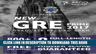 [PDF] GRE Prep 2017 with 8 Practice Tests: Test Prep (Argo Brothers) Popular Colection