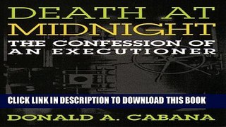 [PDF] Death At Midnight: The Confession of an Executioner Popular Online