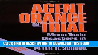 [PDF] Agent Orange on Trial: Mass Toxic Disasters in the Courts, Enlarged Edition Popular Online