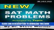 Collection Book New SAT Math Problems arranged by Topic and Difficulty Level: For the Revised SAT