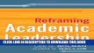 Collection Book Reframing Academic Leadership