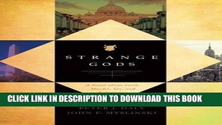 [PDF] Strange Gods: A Novel About Faith, Murder, Sin and Redemption Full Online